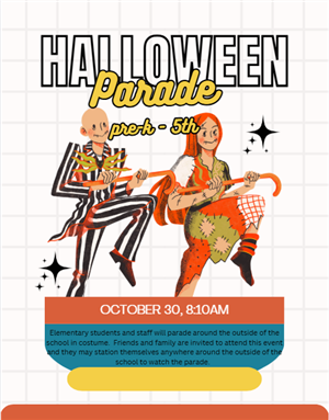 Halloween Parade 10-30, 8:10